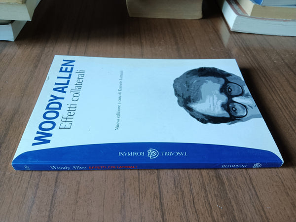 Effetti collaterali | Woody Allen - Bompiani