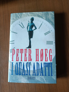 I quasi adatti | Peter Hoeg