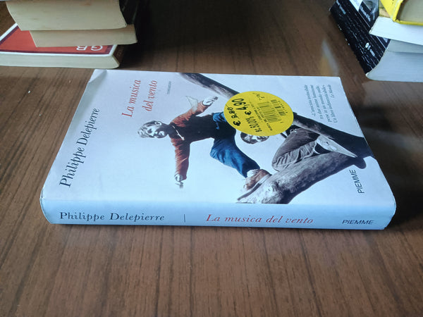 La musica del vento | Philippe Delepierre