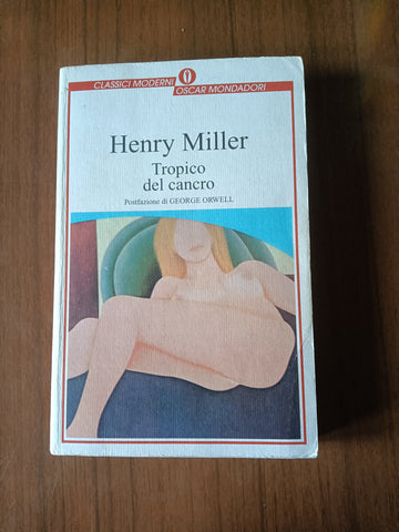 Tropico del Cancro | Henry Miller - Mondadori