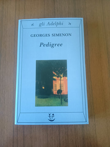 Pedigree | Georges Simenon - Adelphi