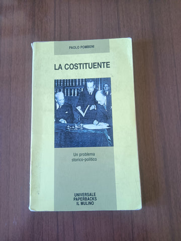 La costituente | Paolo Pombeni - Mulino