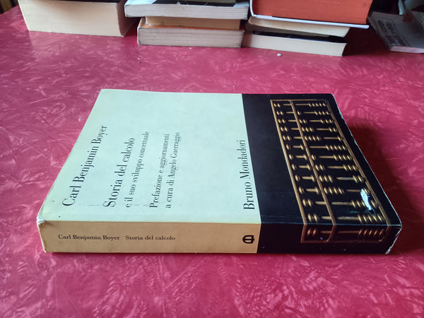 Storia del calcolo e il suo sviluppo concettuale | Carl Benjamin Boyer - Mondadori