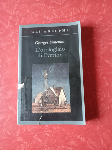 L’orologiaio di Everton | Georges Simenon - Adelphi