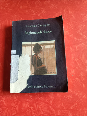 Ragionevoli dubbi | Gianrico Carofiglio - Sellerio