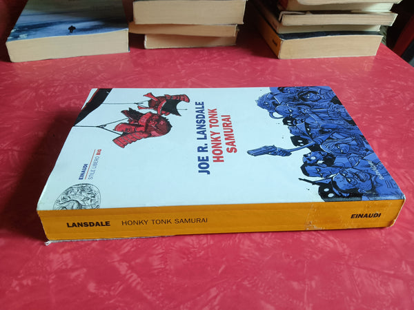Honky Tonk samurai | Joe R. Lansdale - Einaudi