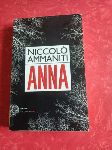 Anna | Niccolò Ammaniti - Einaudi