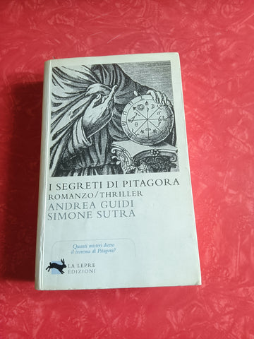 I segreti di Pitagora | Andrea Guidi; Simone Sutra
