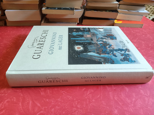 Giovannino nei lager | Giovanni Guareschi - Rizzoli