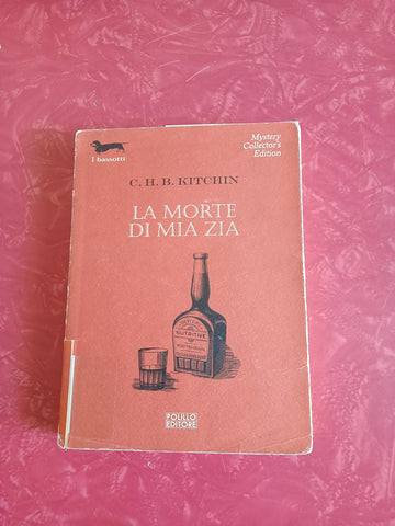 La morte di mia zia | C. H. B. Kitchin - Polillo