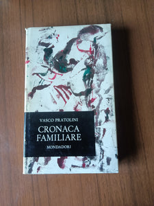 Cronaca familiare | Vasco Pratolini - Mondadori