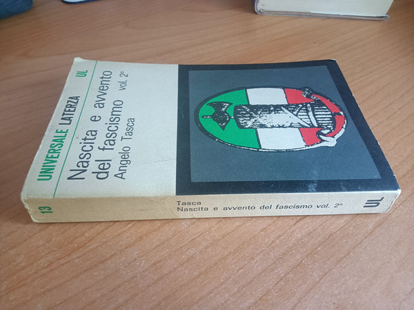 Nascita e avvento del fascismo Vol. 2 | Angelo Tasca - Laterza
