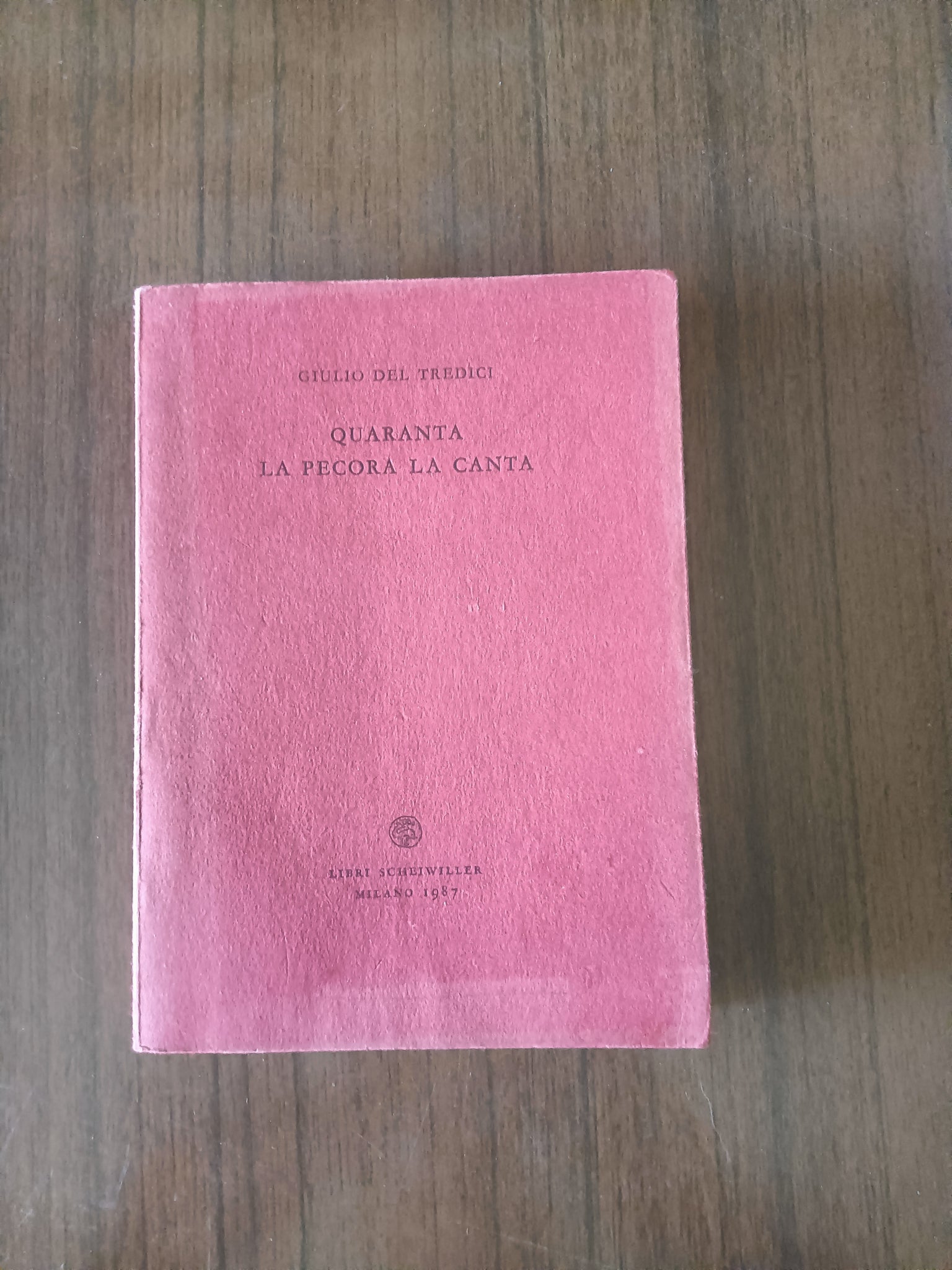 Quaranta la pecora canta | Giulio Del Tredici