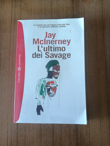 L’ ultimo dei Savage | Jay McInerney - Bompiani