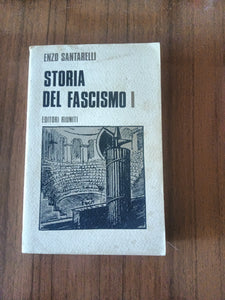 Storia del Fascismo Vol. I | Enzo Santarelli - Editori Riuniti