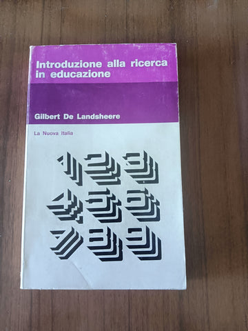 Introduzione alla ricerca in educazione | Gilbert De Landsheere