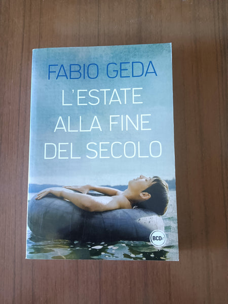 L’estate alla fine del secolo | Fabio Geda