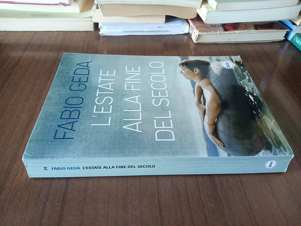 L’estate alla fine del secolo | Fabio Geda