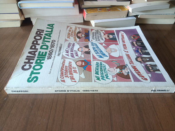 Storie d’Italia 1860/1870 | Chiappori - Feltrinelli
