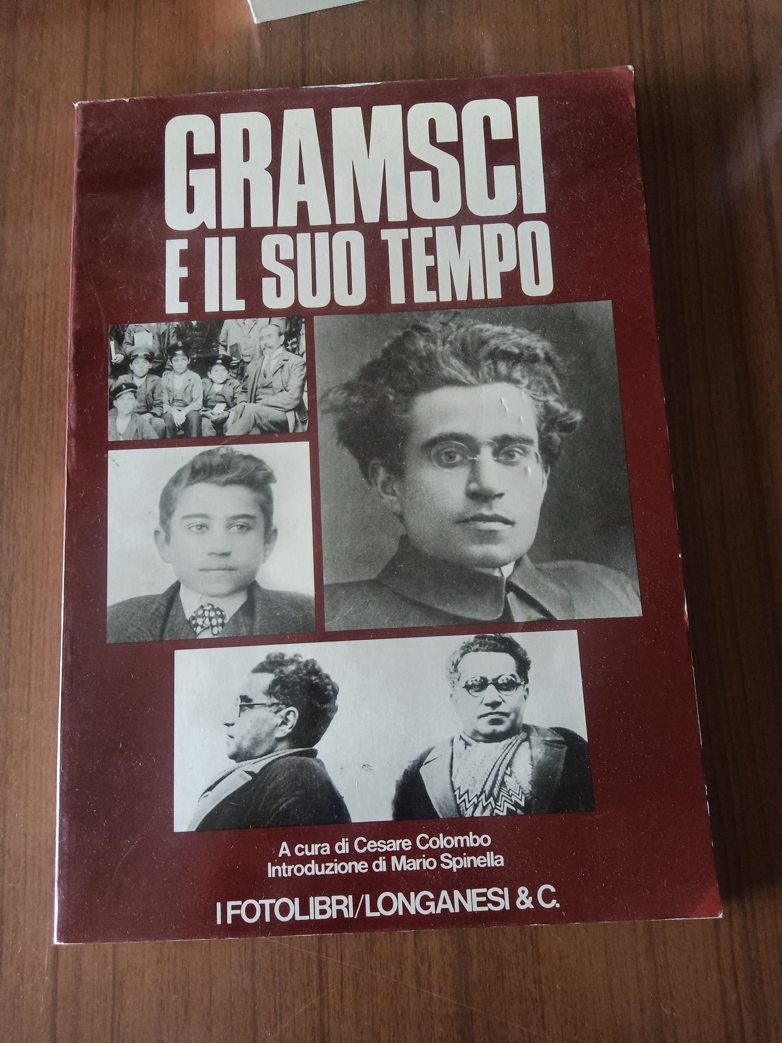 Gramsci e il suo tempo | Cesare Colombo, a cura di
