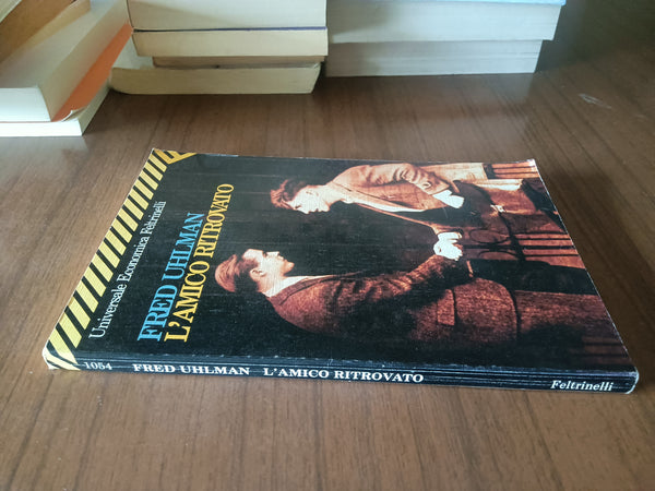 L’amico ritrovato | Fred Uhlman - Feltrinelli