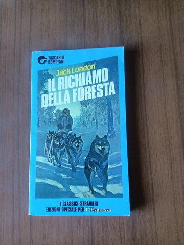 Il Richiamo della Foresta | Jack London - Bompiani