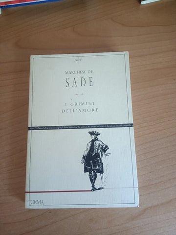 I crimini dell’amore | Marchese De Sade