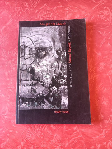 La mia storia con Samuel Beckett a portobello | Margherita Lazzati