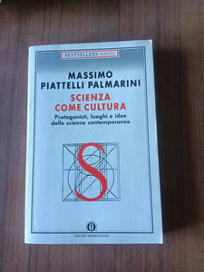 Scienza come cultura | M. Piattelli Palmarini - Mondadori