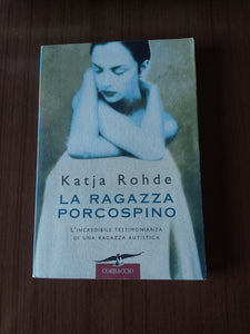 La ragazza porcospino | Katja Rohde