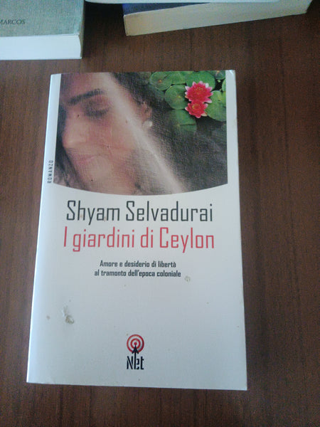 I giardini di Ceylon | Shyam Selvadurai