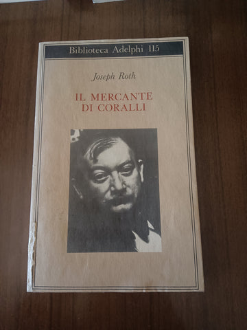 Il mercante di coralli | Joseph Roth - Adelphi