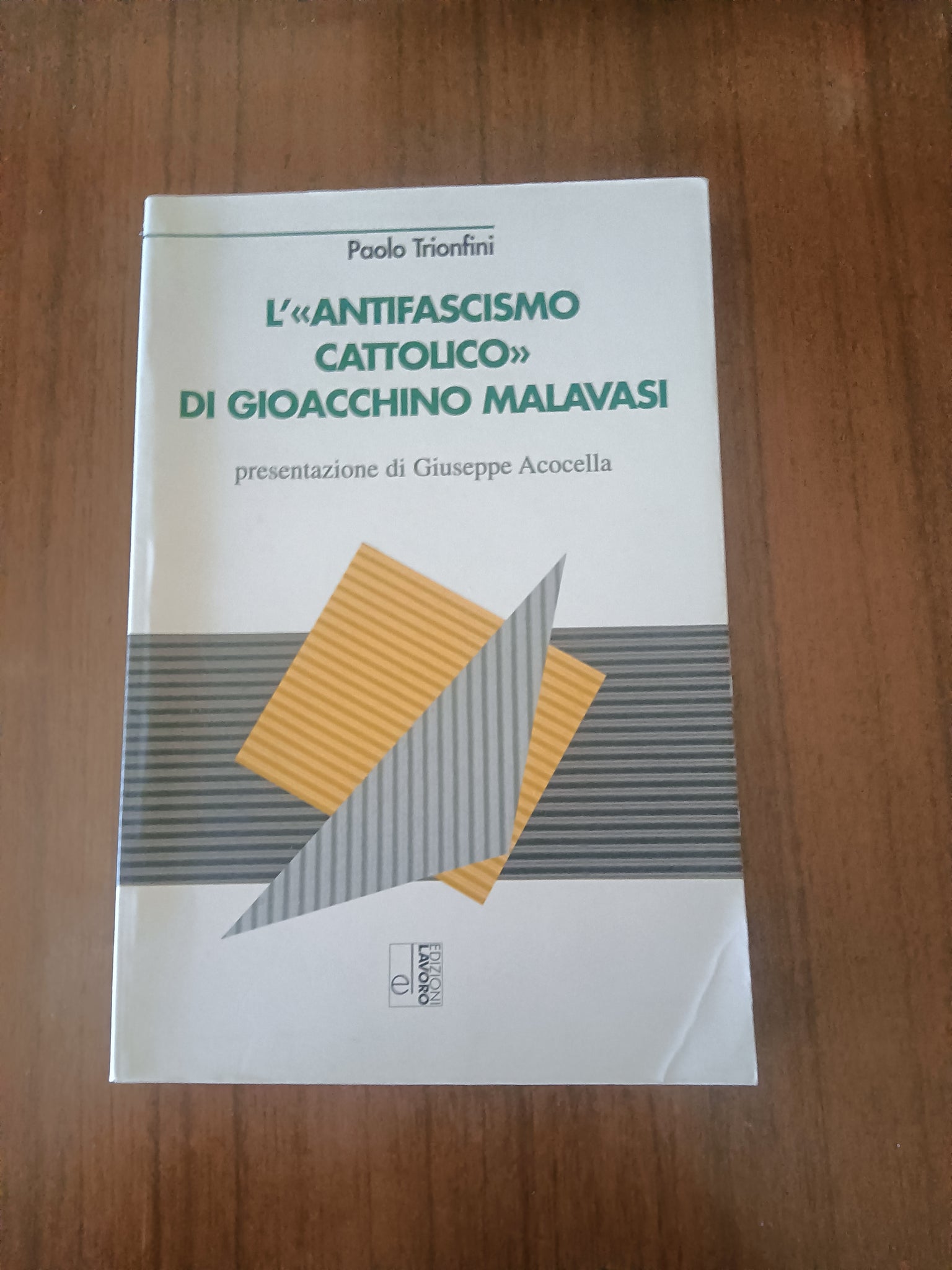 L’antifascismo cattolico di gioacchino malavasi | Paolo Trionfini