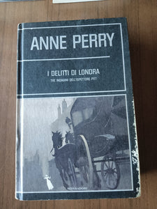 I delitti di Londra | Anne Perry - Mondadori