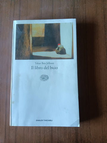 Il libro del buio | Tahar Ben Jelloun - Einaudi