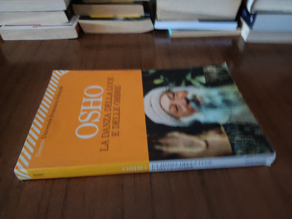 La danza della luce e delle ombre | Osho - Feltrinelli