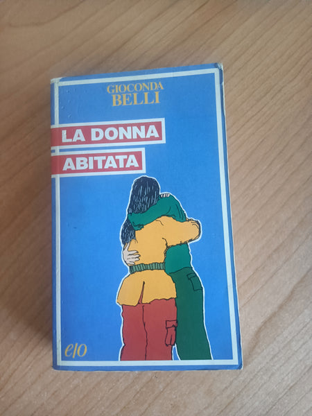 La donna abitata | Gioconda Belli - Edizioni e/o