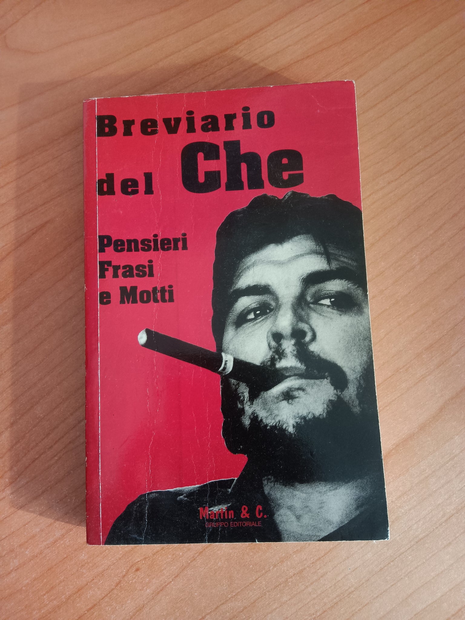 Breviario del Che. Pensieri, Frasi e Motti | Che Guevara