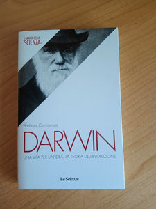 Darwin. Una vita per un’idea, la teoria dell’evoluzione | Barbara Continenza