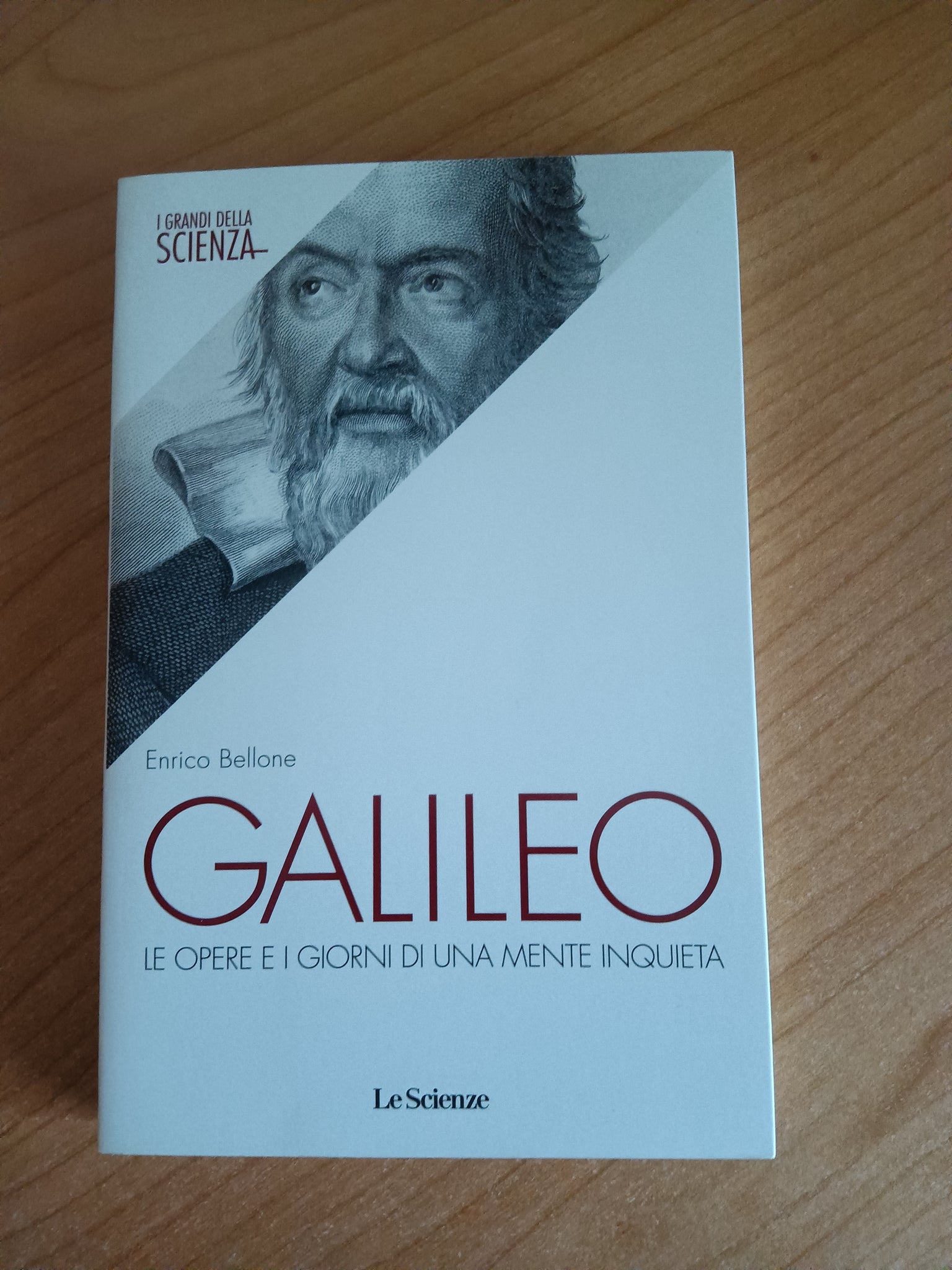 Galileo. Le opere e i giorni di una mente inquieta | Enrico Bellone