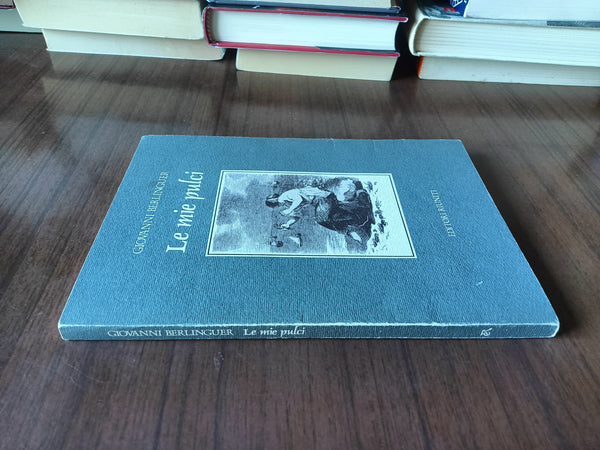 Le mie pulci | Giovanni Berlinguer - Editori Riuniti
