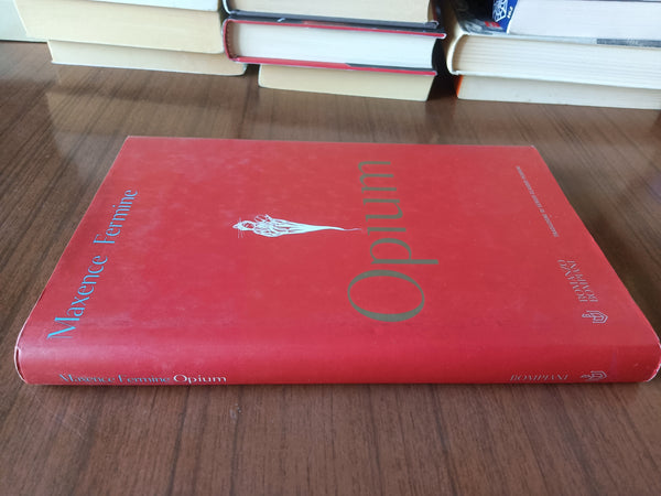 Opium | Maxence Fermine - Bompiani