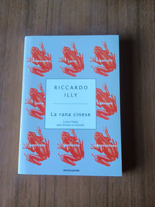 La rana cinese | Riccardo Illy - Mondadori