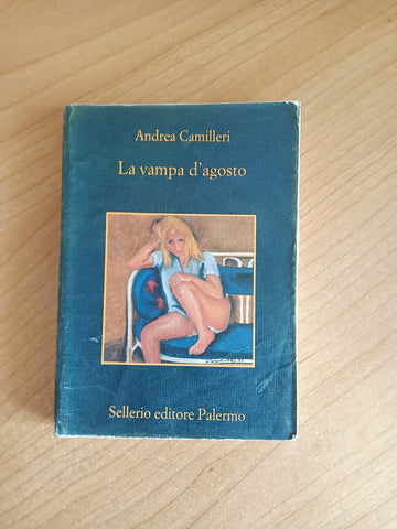 La vampa d’agosto | Andrea Camilleri - Sellerio