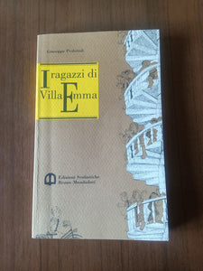 I ragazzi di Villa Emma | Giuseppe Pederiali - Mondadori