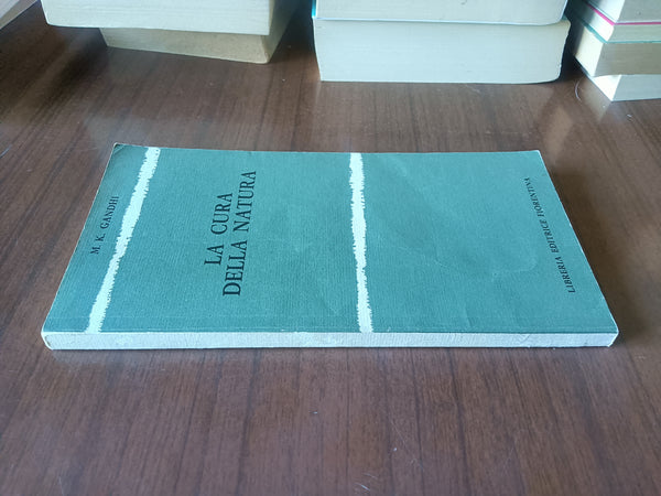 La cura della natura | M. K. Gandhi