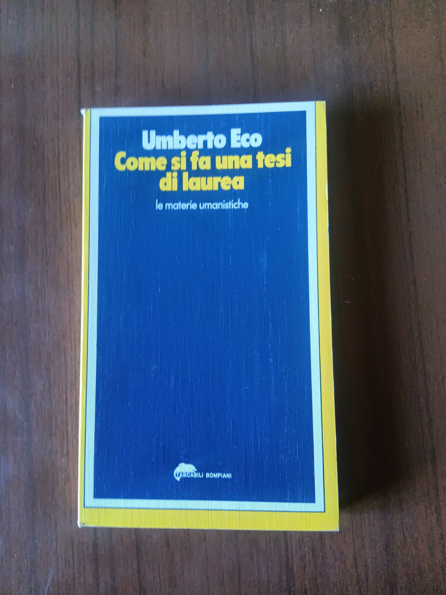 Come si fa una tesi di laurea | Umberto Eco - Bompiani