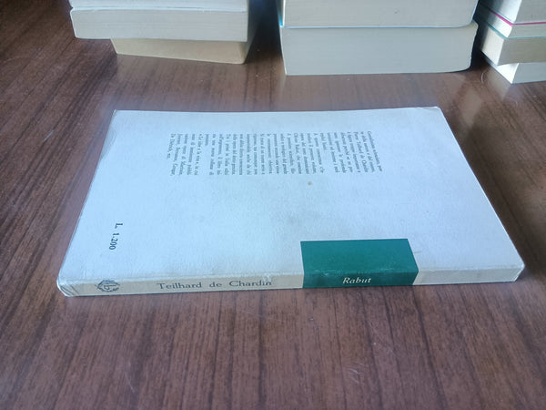 Incontro con Teilhard De Chardin | Rabut Olivier A.