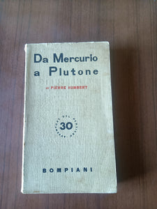 Da Mercurio a Plutone | Pierre Humbert - Bompiani