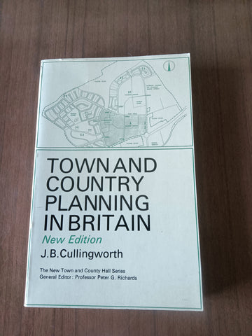 Townand country planning in britain | J. B. Cullingworth